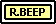 R.BEEP